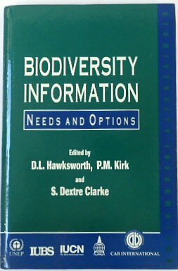 Biodiversity Information: Needs and Options