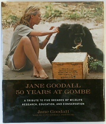 Jane Goodall: 50 Years at Gombe: A Tribute to Five …