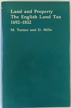 Land and Property: The English Land Tax, 1692-1832