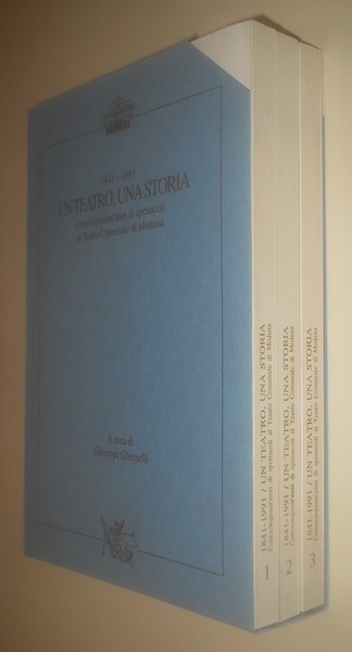 1841-1991 UN TEATRO, UNA STORIA. CENTOCINQUANT'ANNI DI SPETTACOLI AL TEATRO …