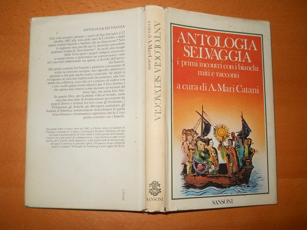 Antologia selvaggia incontri con i bianchi miti e racconti