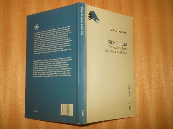 bassa Italia. l'antimeridionalismo della sinistra meridionale