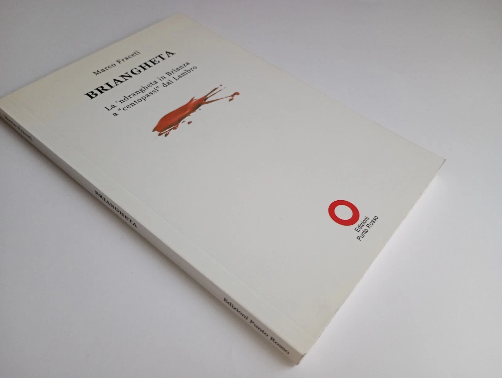 Briangheta. la ndrangheta in Brianza