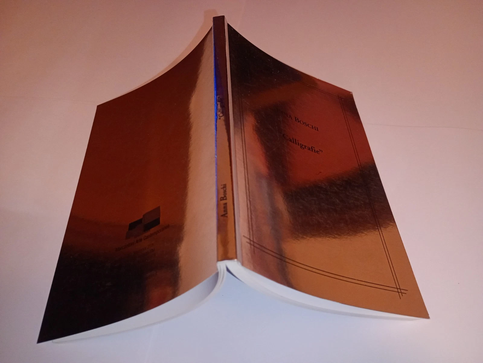 "Calligrafie" - catalogo mostra Marcantoni arte contemporanea, 2011