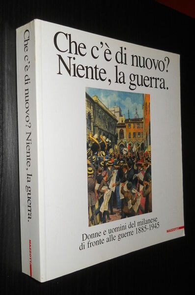 Che c'è di nuovo? niente, la guerra - Donne e …