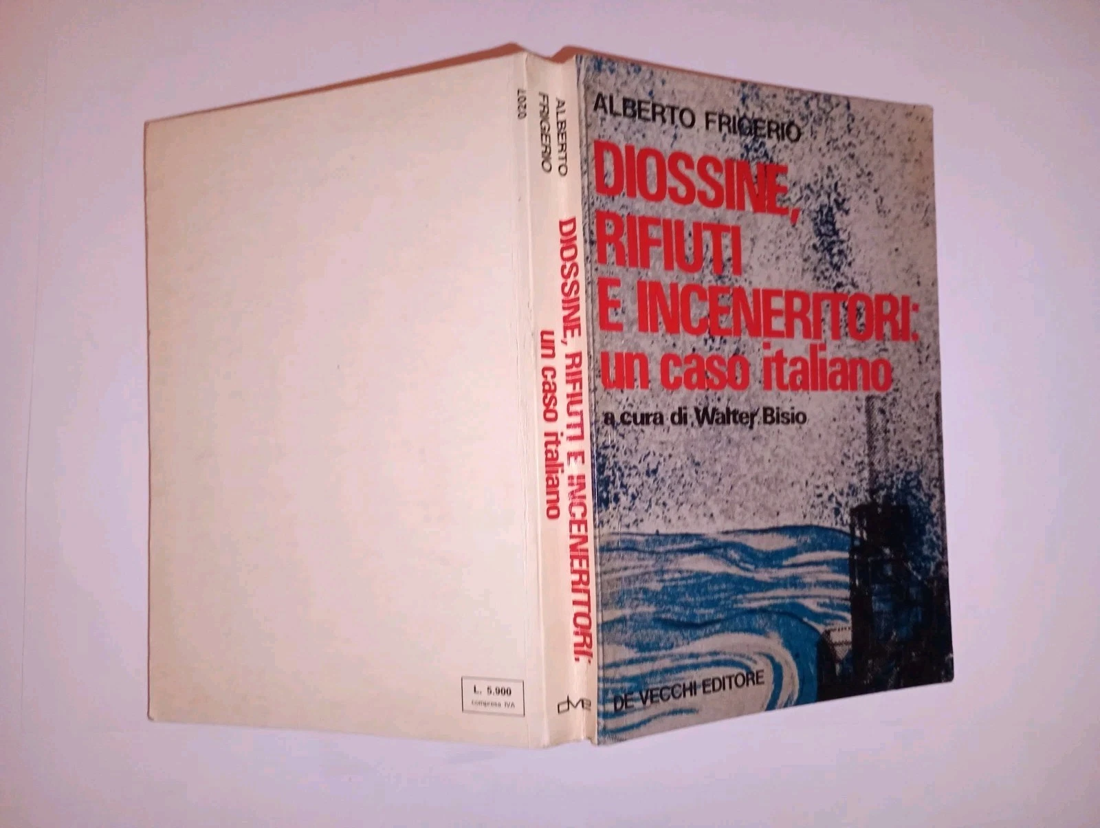 Diossine, rifiuti e inceneritori: un caso italiano