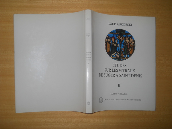 Etudes sur les vitraux de Suger a Saint-Denis (XII siecle)