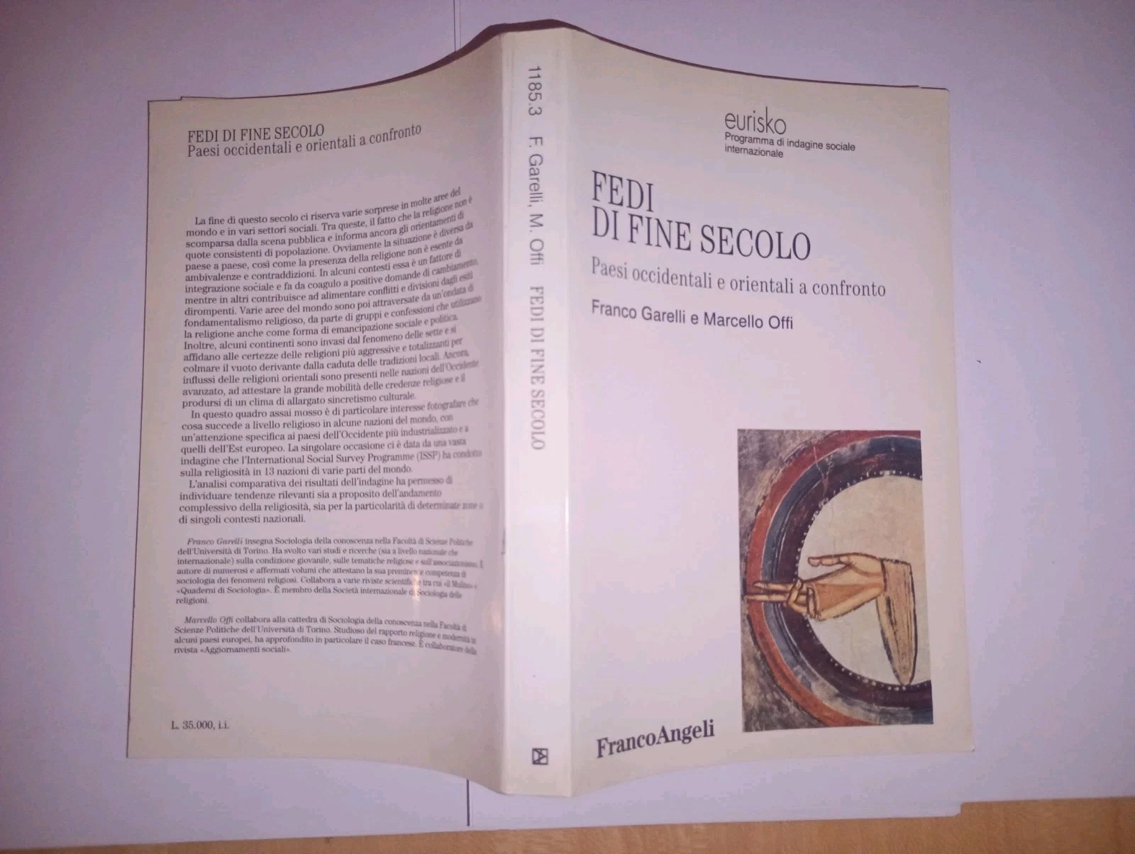 Fedi di fine secolo. Paesi occidentali e orientali a confronto