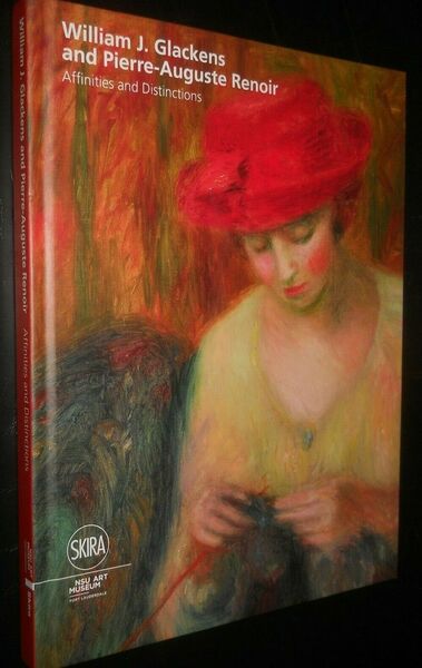 GLACKENS, RENOIR, Affinities and Distinctions