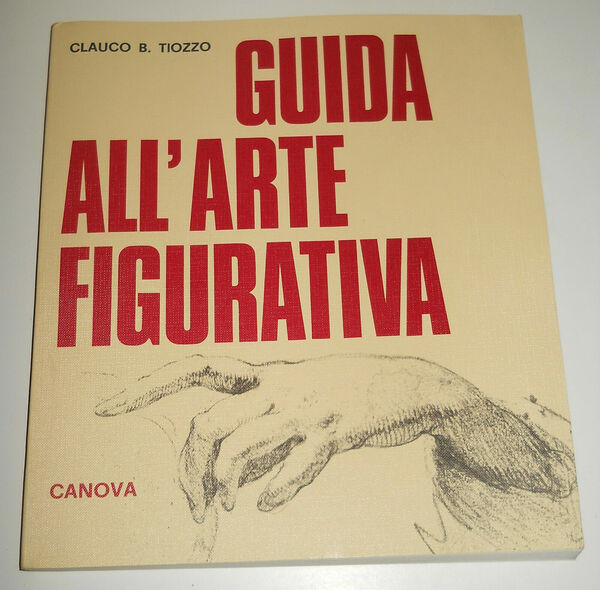 Guida all'arte figurativa. con un profilo di storia dell'arte di …