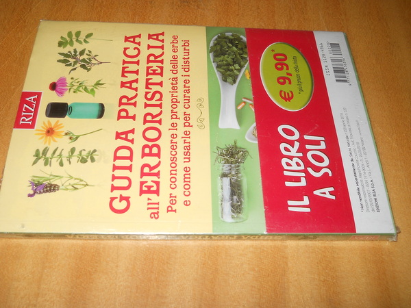 guida pratica all'erboristeria. proprietà curarsi disturbi