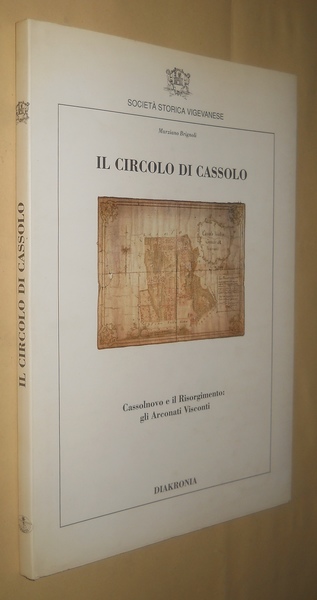 il circolo di Cassolo. Cassolnovo e il Risorgimento: gli Arconati …