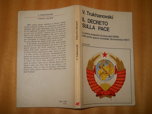 il decreto sulla pace. la prima proposta di pace dell'URSS …