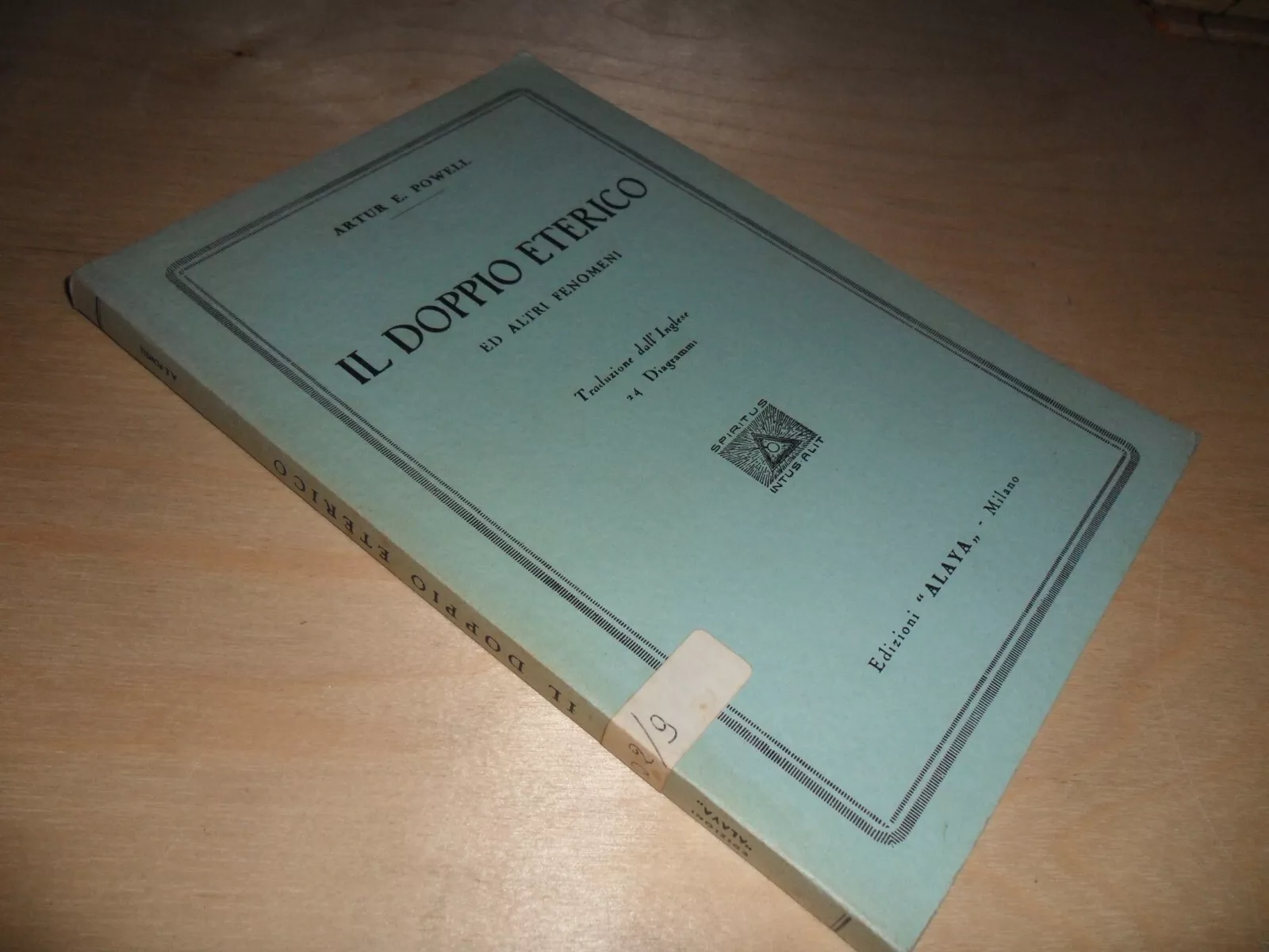 il doppio eterico ed altri fenomeni. 24 diagrammi