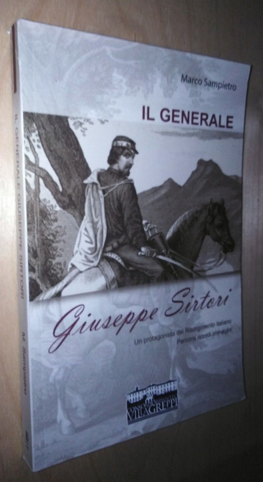 il generale GIUSEPPE SIRTORI. un protagonista del Risorgimento italiano. percorsi …