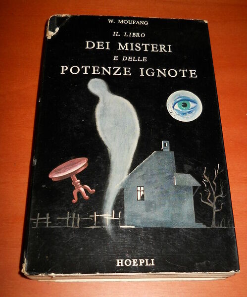 Il libro dei misteri e delle potenze ignote. antologia di …