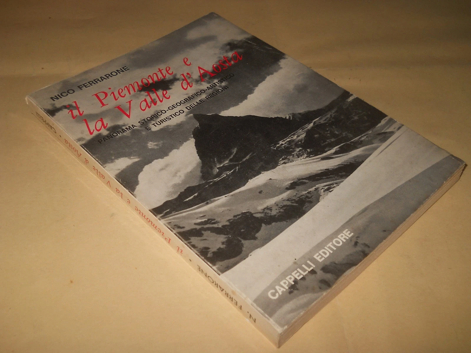 il Piemonte e la valle d'Aosta. Panorama storico-geografico-artistico e turistico …