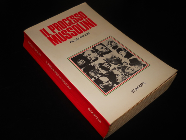 IL PROCESSO A MUSSOLINI