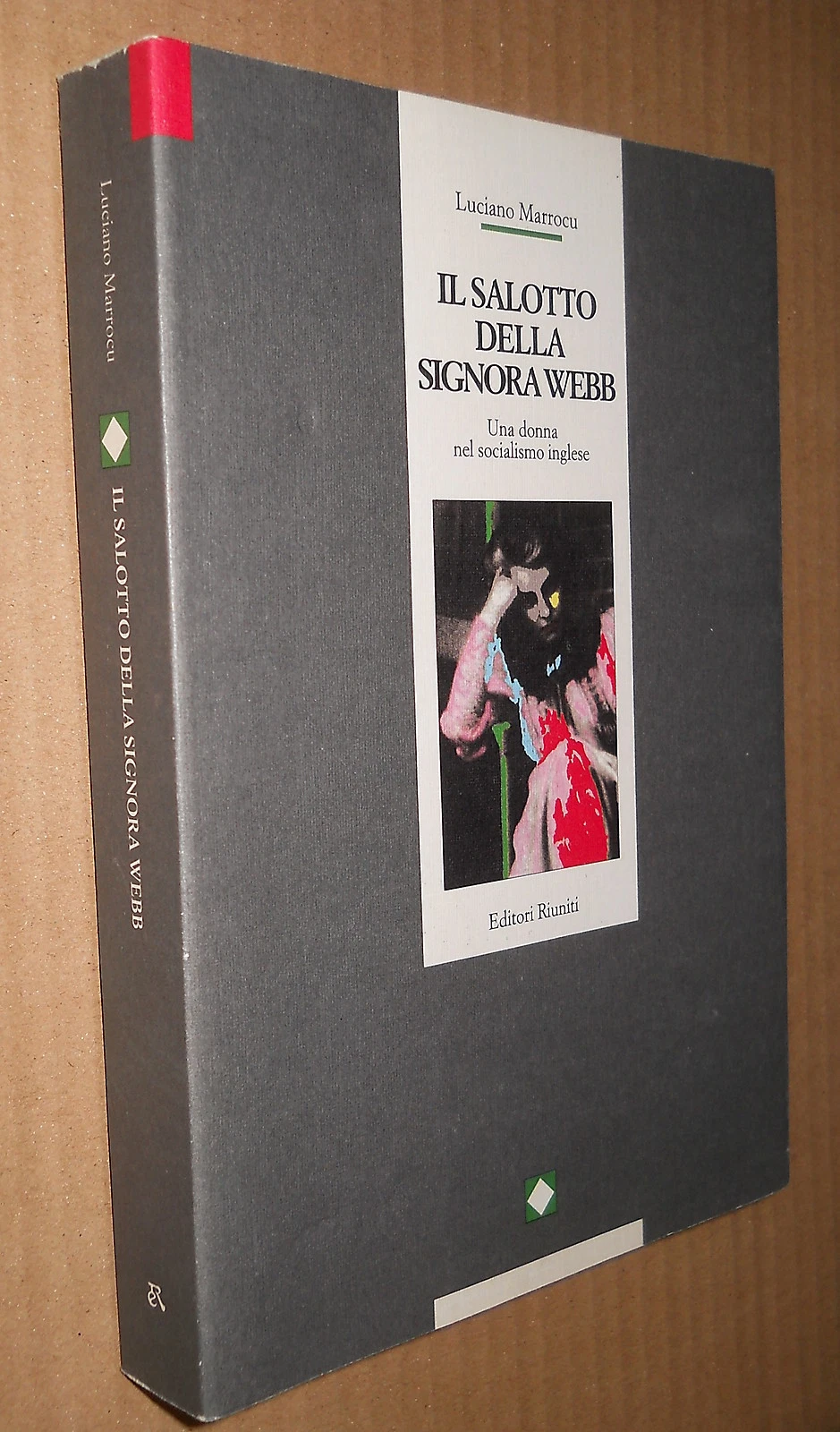 Il salotto della signora Webb; una donna nel socialismo inglese