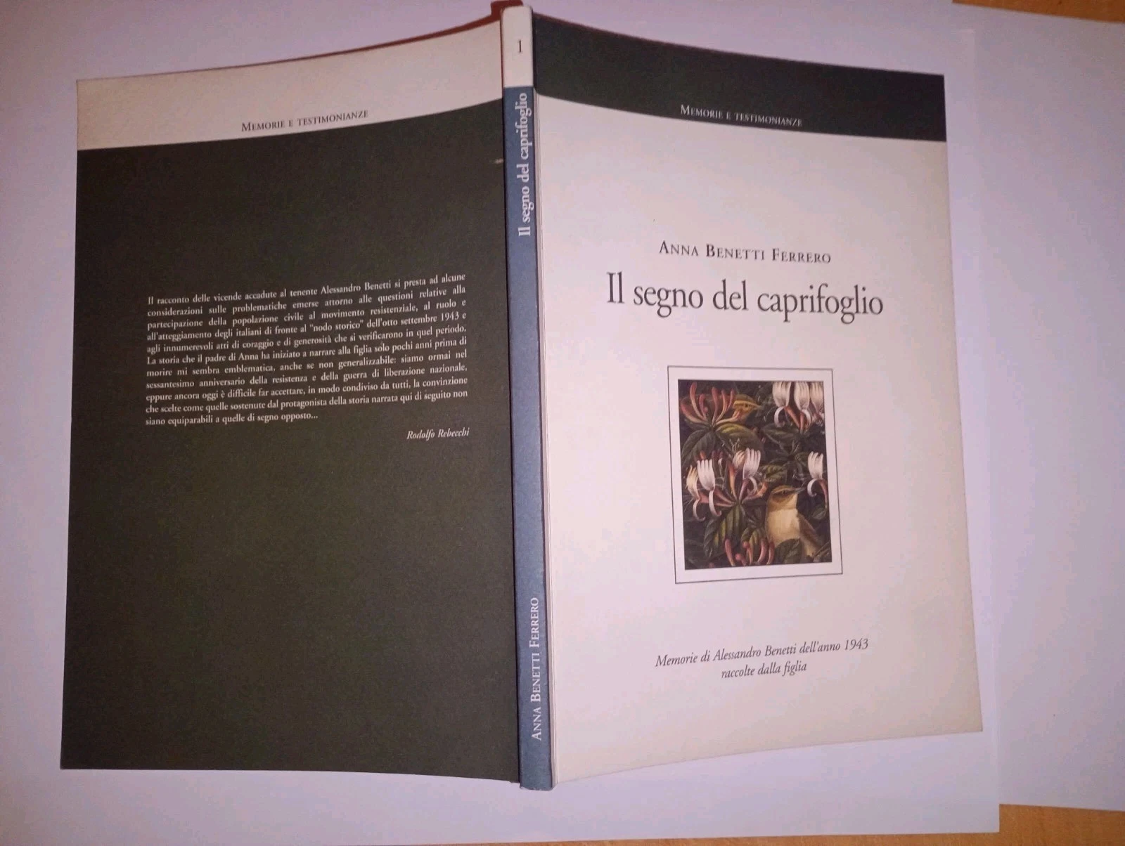 il segno del caprifoglio. memorie di Alessandro Benetti dell'anno 1943 …
