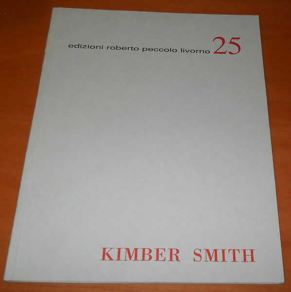 KIMBER SMITH. opere su carta