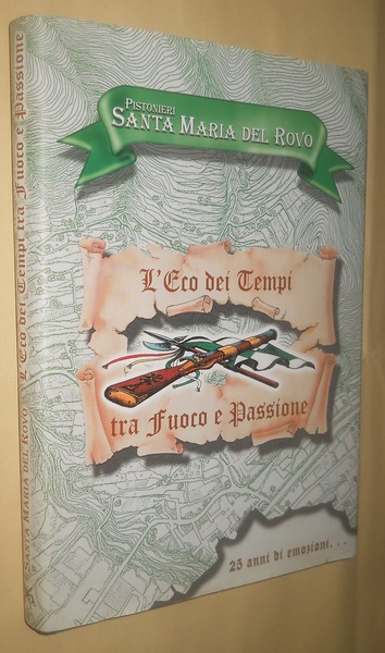 L'eco dei tempi tra fuoco e passione. 25 anni di …