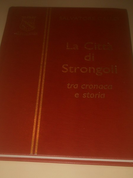 LA CITTA' DI STRONGOLI tra cronaca e storia