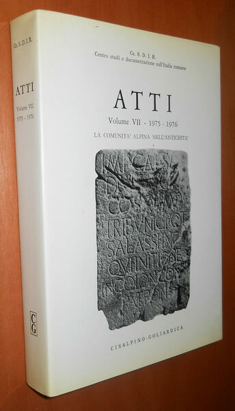 La comunità alpina nell'antichità. Atti volume VII 1975-1976