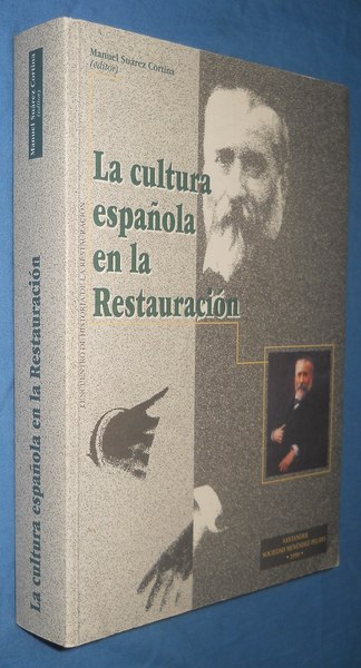 La cultura espanola en la Restauracion (I encuentro de Historia …