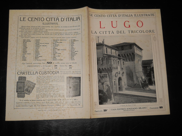 LE CENTO CITTA' D'ITALIA ILLUSTRATE. LUGO, LA CITTà DEL TRICOLORE …