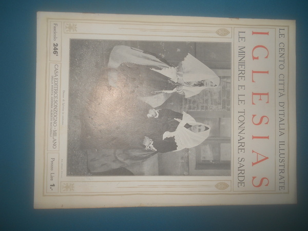 Le Cento città d'Italia illustrate SONZOGNO, fascicolo 246 - IGLESIAIS