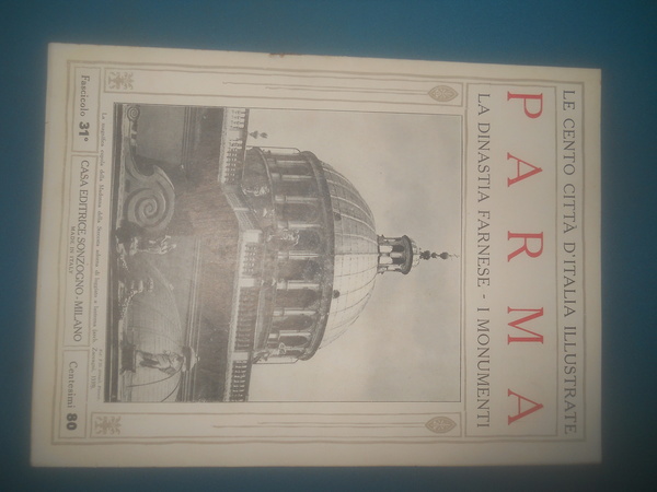 Le Cento città d'Italia illustrate SONZOGNO, fascicolo 31 - PARMA