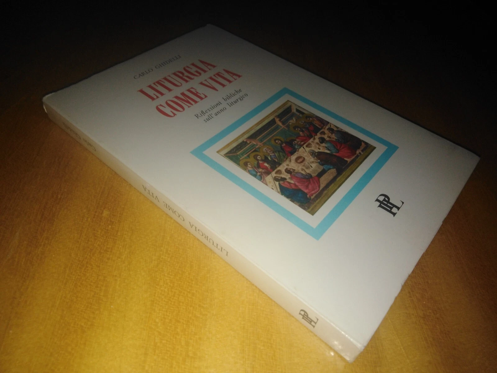 Liturgia come vita. Riflessioni bibliche anno liturgico