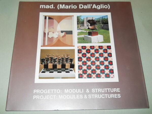 mad. (MARIO DALL'AGLIO), Progetto: moduli e strutture