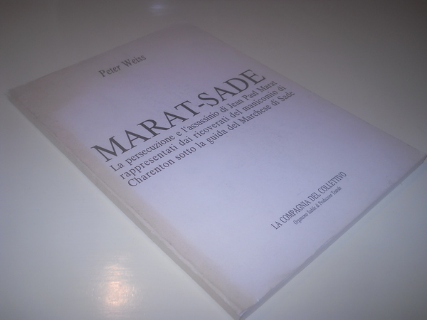 MARAT-SADE. la persecuzione e l'assassinio di Jean Paul Marat rappresentati …