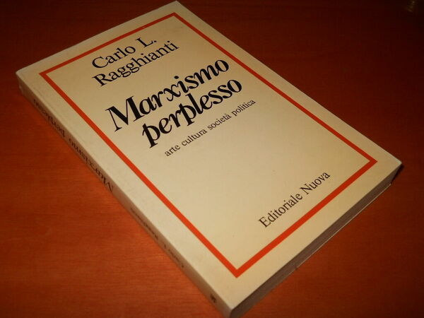 Marxismo perplesso. arte cultura società politica