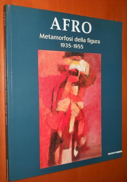 Metamorfosi della figura 1935-1955