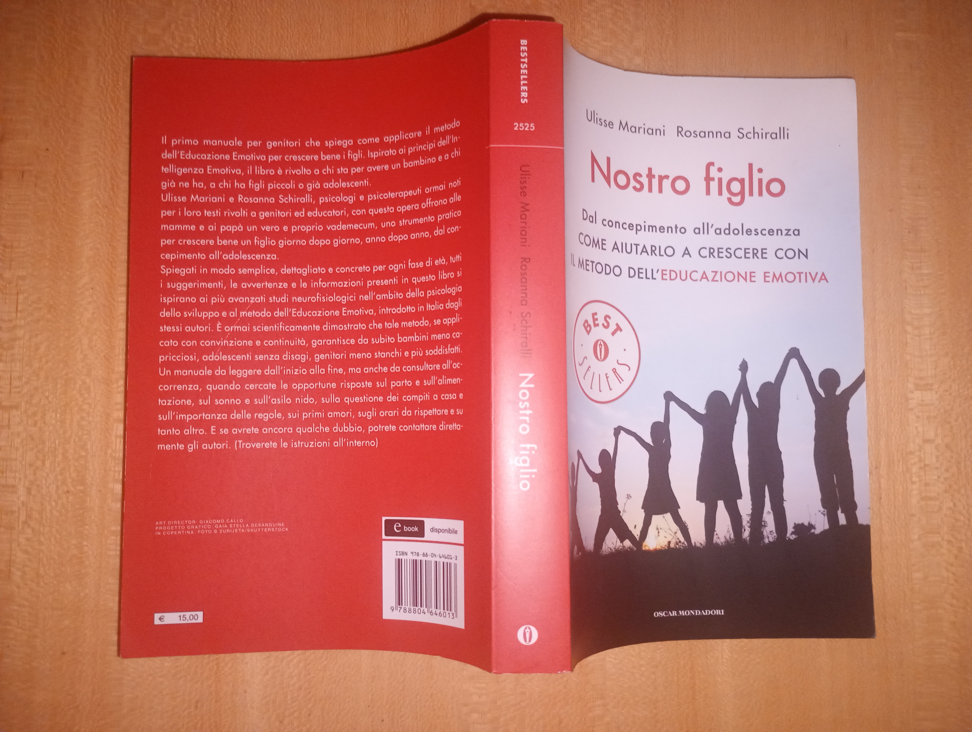 Nostro figlio. Dal concepimento all'adolescenza come aiutarlo a crescere con …