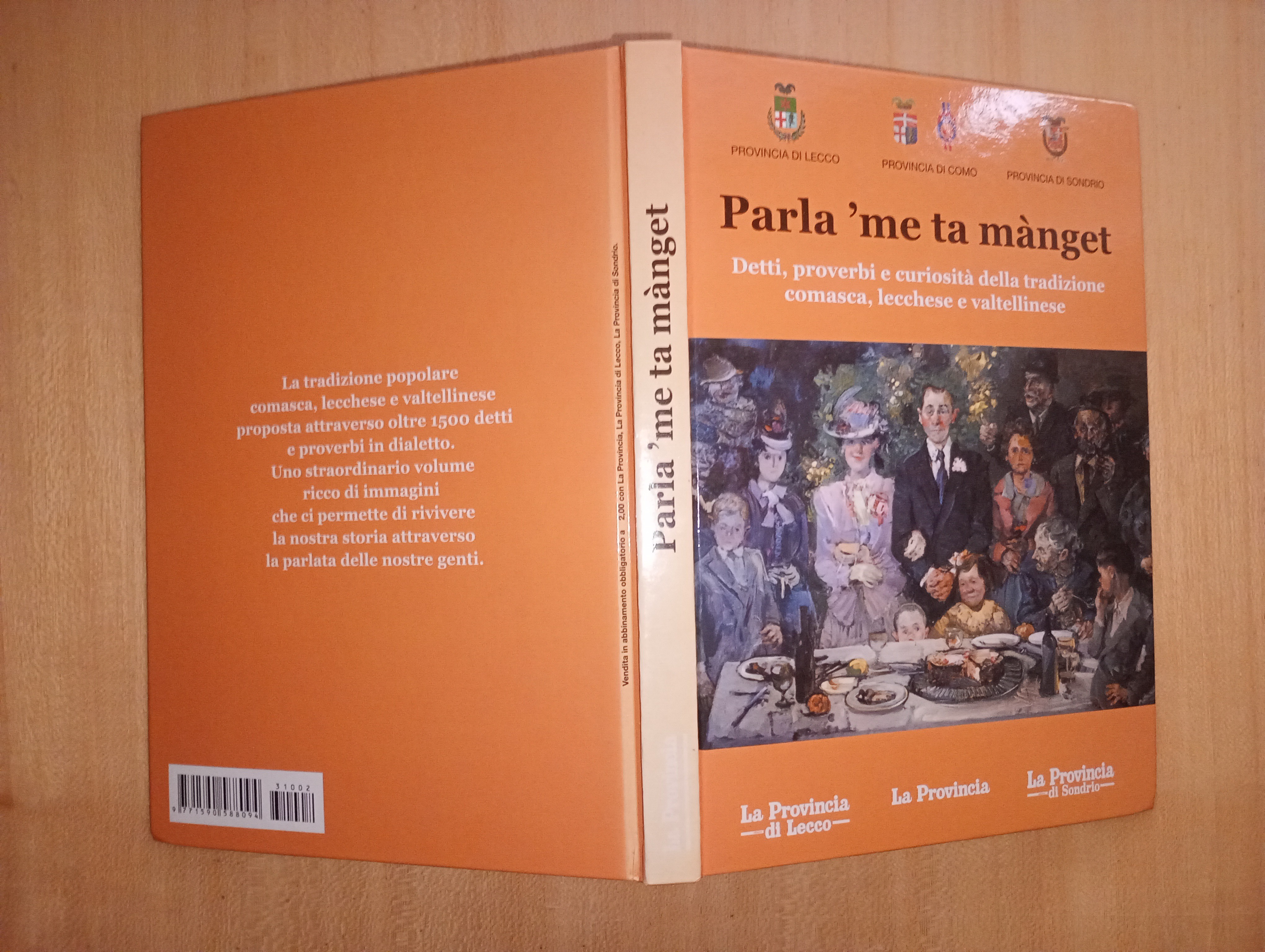 Parla 'me ta manget. detti, proverbi e curiosità della tradizione …
