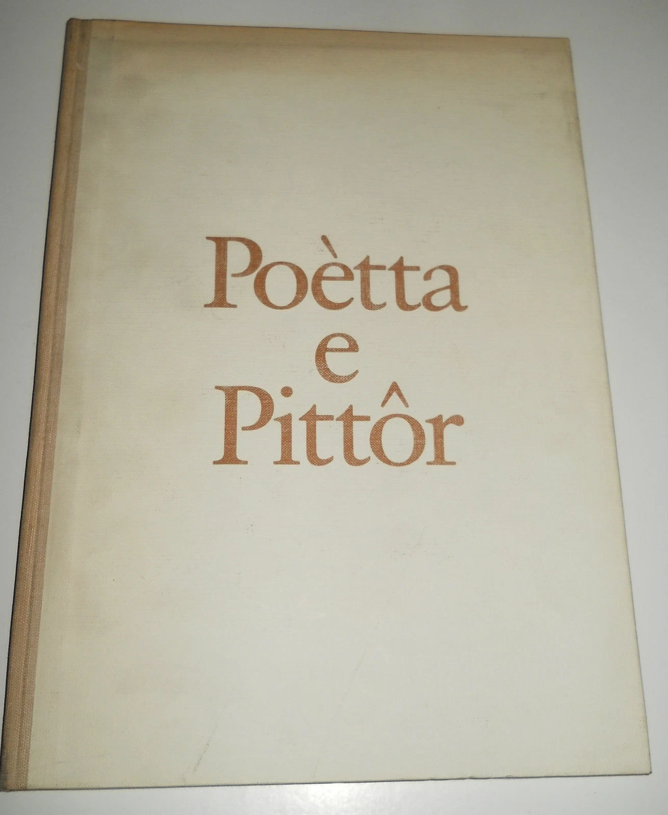 POETTA e PITTOR. poesie dialettali interpretate da pittori contemporanei