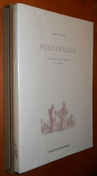 PULCINELLA e il personaggio del napoletano in commedia. Ricerche ed …