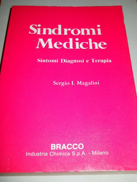 Sindromi mediche. Sintomi Diagnosi e Terapia