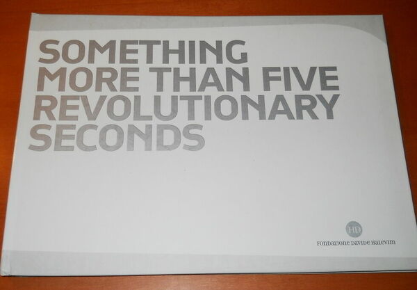 SOMETHING more than five revolutionary seconds