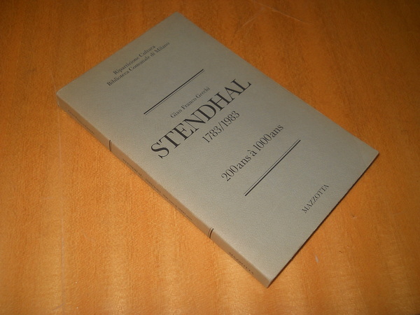 Stendhal 1783/1983. 200 ans à 1000 ans