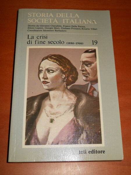 STORIA della SOCIETà ITALIANA no. 19 - La crisi di …