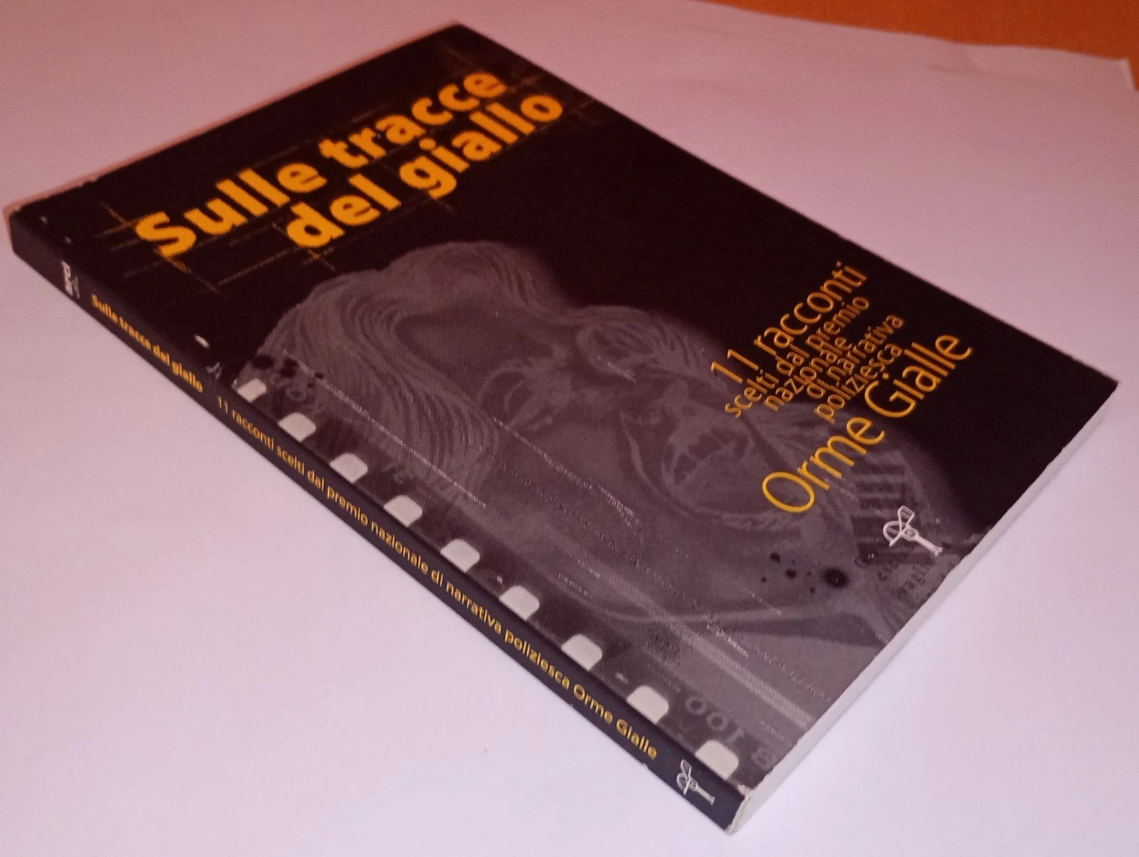 SULLE TRACCE DEL GIALLO - 11 racconti scelti dal premio …