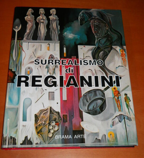 SURREALISMO di REGIANINI