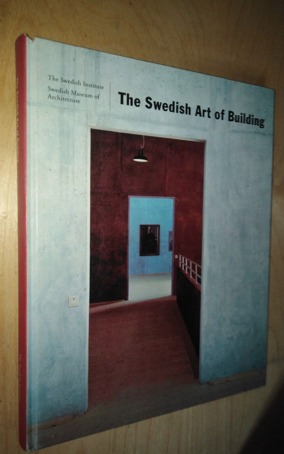 THE SWEDISH ART OF BUILDING