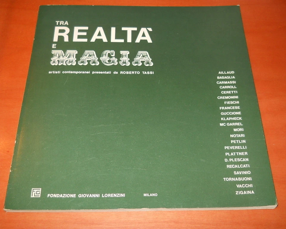 Tra REALTà e MAGIA. artisti contemporanei presentati da Roberto Tassi