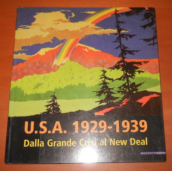 U.S.A. 1929 - 1939. dalla grande crisi al new deal